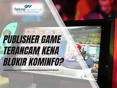 Kominfo Akan Blokir Game Online